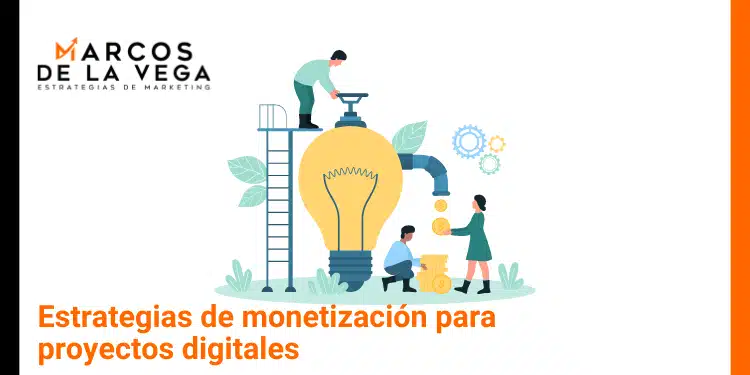 Estrategias-de-monetizacion-para-proyectos-digitales