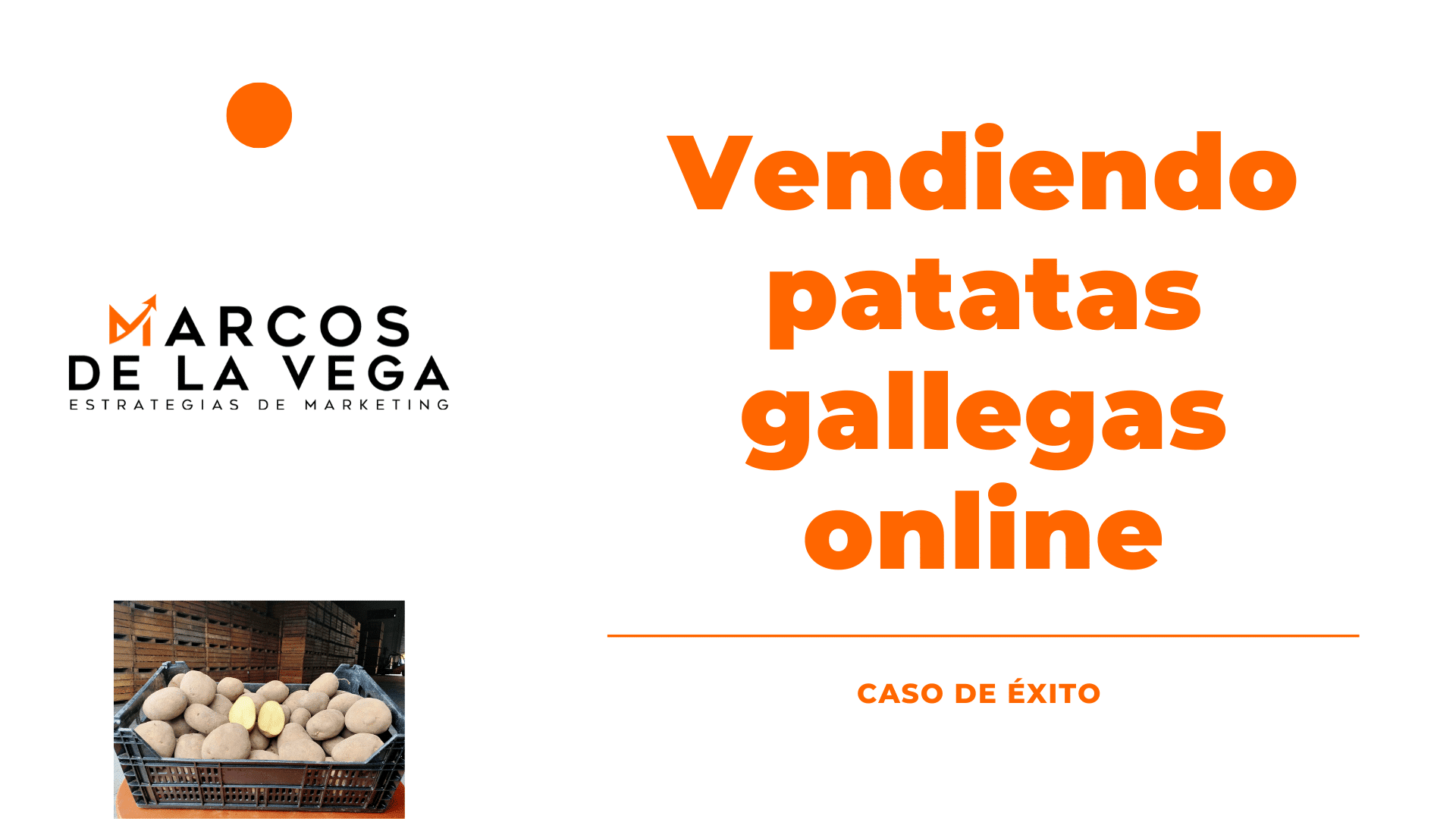 caso-de-exito-vendiendo-patatas-gallegas